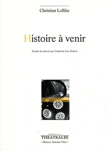 9782842604509: Histoire  venir