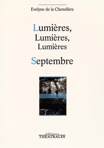 Imagen de archivo de Lumires, lumires, lumires : Septembre a la venta por medimops