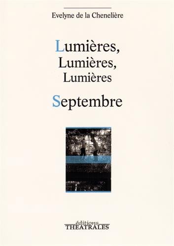 9782842606831: Lumires, lumires, lumires: Septembre