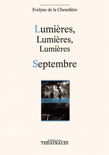 9782842606831: Lumires, lumires, lumires, Septembre