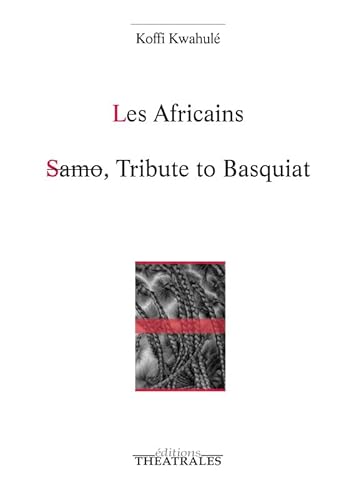 9782842607999: Les africains samo tribute to basquiat