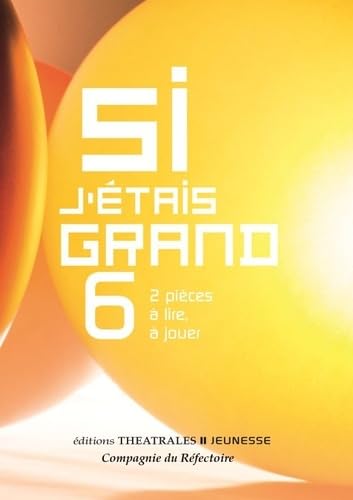 Stock image for Si j'tais grand 6: 2 PICES  LIRE,  JOUER for sale by GF Books, Inc.