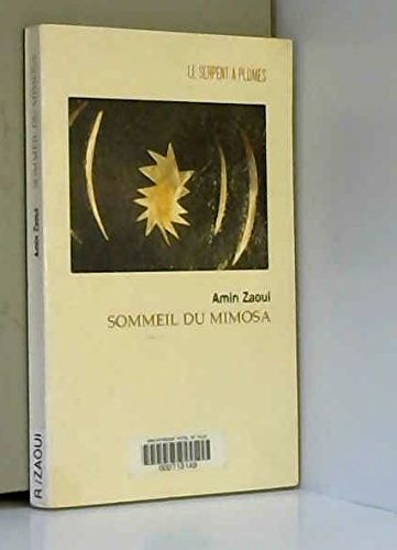 Beispielbild fr Sommeil du mimosa. suivi de : sonate des loups zum Verkauf von medimops