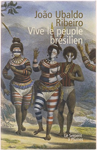 Beispielbild fr Vive Le Peuple Brsilien zum Verkauf von RECYCLIVRE