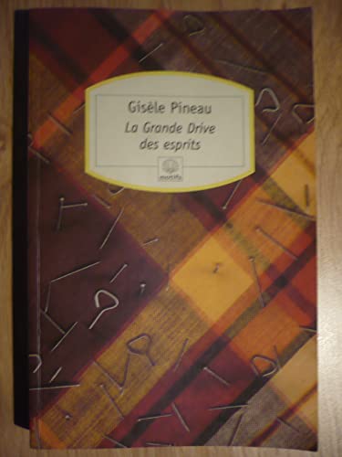 Beispielbild fr La grande drive des esprits (Motifs) (French Edition) zum Verkauf von SecondSale