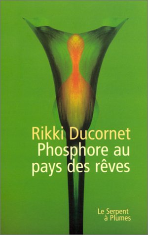 Beispielbild fr Phosphore Ducornet, R. zum Verkauf von LIVREAUTRESORSAS
