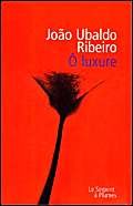 O LUXURE (9782842612818) by Ribeiro, JoÃ£o Ubaldo