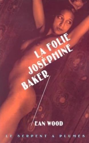 Beispielbild fr La Folie Josphine Baker zum Verkauf von Ammareal