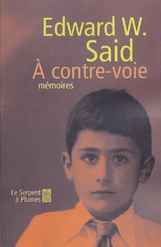 A contre-voie: MÃ©moires (ESSAI/DOCUMENT) (9782842613020) by Said, Edward W.; Caland, Brigitte; Genet, Isabelle