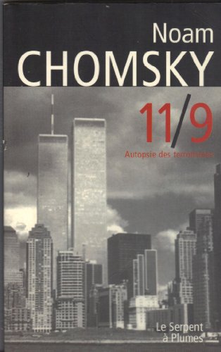 11/9 : Autopsie des terrorismes