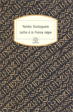 Stock image for Lettre  la France ngre (Motifs) (French Edition) for sale by Save With Sam