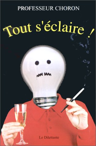 Beispielbild fr Tout S'claire ! zum Verkauf von RECYCLIVRE