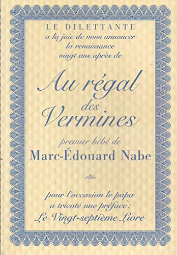 9782842631192: Au rgal des vermines: Prcd de Le Vingt-septime Livre