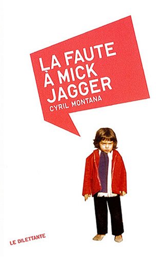 Beispielbild fr La Faute  Mick Jagger zum Verkauf von WorldofBooks