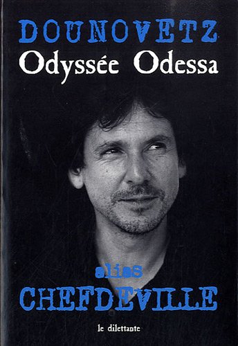 Imagen de archivo de Odysse Odessa: ALIAS CHEFDEVILLE a la venta por Buchpark
