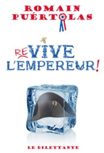 Stock image for re-vive l'empereur ! for sale by Better World Books