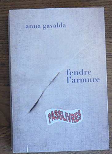 9782842639136: Fendre l'armure (French Edition)
