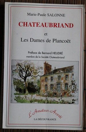 Stock image for Chateaubriand et les Dames de Plancet for sale by EPICERIE CULTURELLE