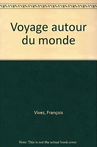 Beispielbild fr Voyage Autour Du Monde zum Verkauf von RECYCLIVRE