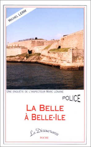 Beispielbild fr La Belle a Belle-Ile zum Verkauf von Ammareal