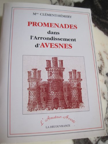 9782842652128: Promenades Arrondissement d'Avesnes