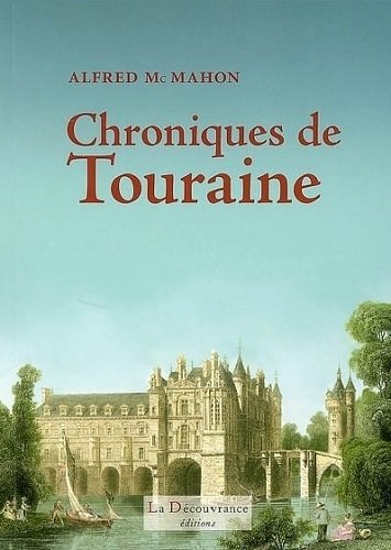 Imagen de archivo de Chroniques de Touraine a la venta por A TOUT LIVRE