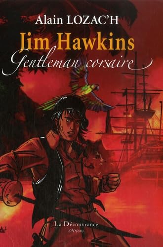 9782842655327: Jim Hawkins: Gentleman corsaire