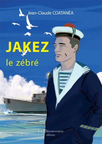 Imagen de archivo de Jakez, le zbr a la venta por Ammareal