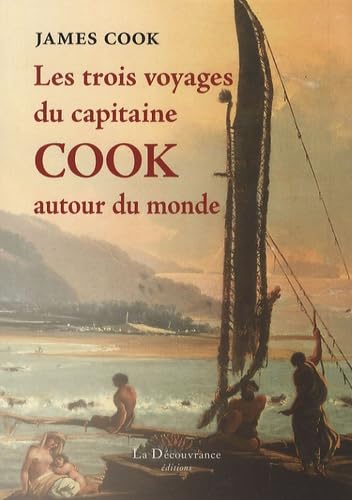 Les trois voyages du capitaine Cook autour du monde (French Edition) (9782842655648) by [???]