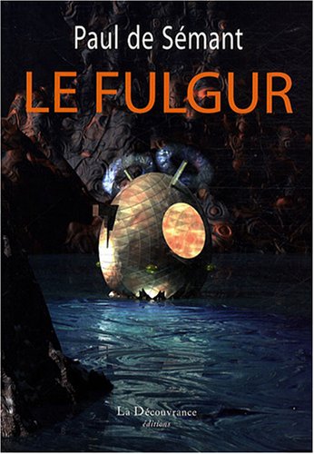 9782842655723: Le Fulgur