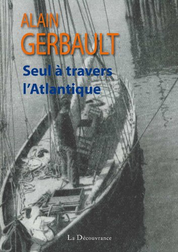 9782842657918: Seul  travers l'Atlantique