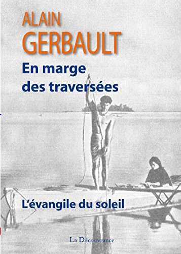 Beispielbild fr L'Evangile du Soleil, en marge des traverses zum Verkauf von Ammareal