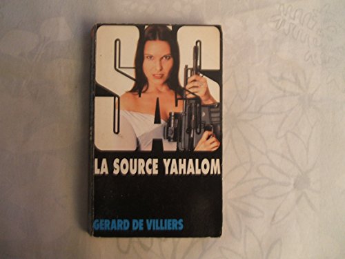 Stock image for La source Yahalom for sale by Chapitre.com : livres et presse ancienne