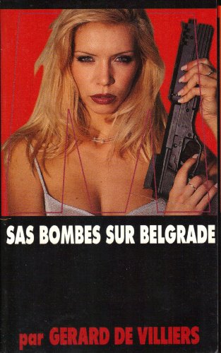 Bombes sur Belgrade (9782842670917) by Villiers, GÃ©rard De