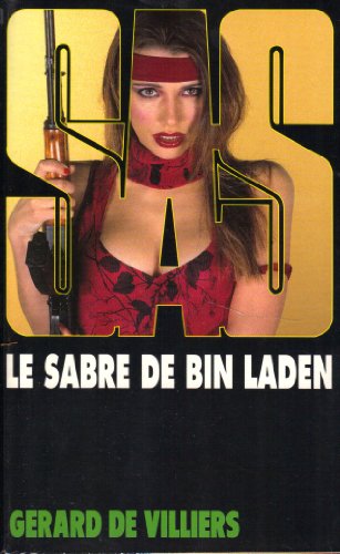 Le sabre de bin laden sas (9782842671983) by De Villiers, GÃ©rard