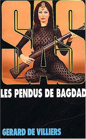 Beispielbild fr Sas 14 : Les Pendus de Bagdad zum Verkauf von books-livres11.com