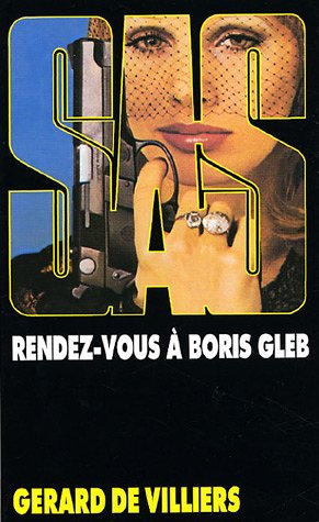 Imagen de archivo de SAS n33 : Rendez-vous  Boris Gleb a la venta por LeLivreVert