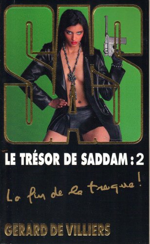 Stock image for Le Trsor De Saddam. Vol. 2. La Fin De La Traque ! for sale by RECYCLIVRE