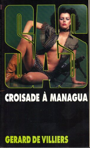 Beispielbild fr SAS n53 : Croisade  Managua zum Verkauf von Ammareal