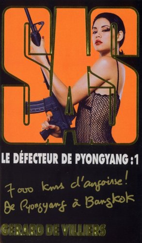 Stock image for SAS n 168 : Le dfecteur de Pyongyang T01 for sale by books-livres11.com