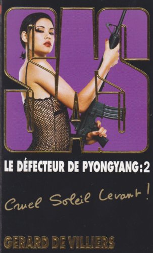 Stock image for SAS n169 : Le dfecteur de Pyongyang T02 for sale by books-livres11.com