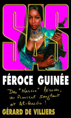 Feroce Guinee (9782842679811) by GÃ©rard De Villiers