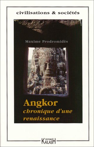 Beispielbild fr Angkor, chronique d'une renaissance zum Verkauf von Ammareal