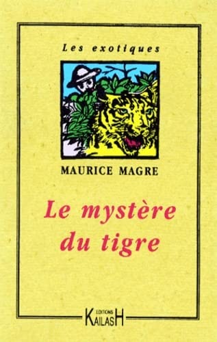 Beispielbild fr Le Mystre Du Tigre zum Verkauf von RECYCLIVRE