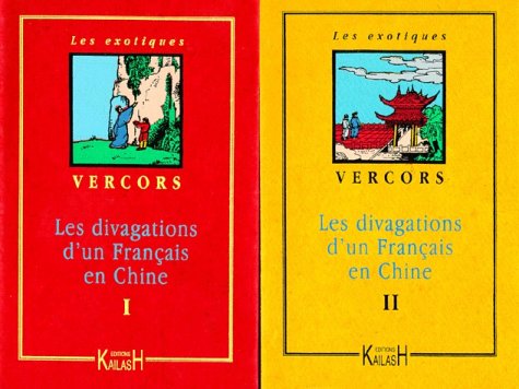 Stock image for Les Divagations d'un Français en Chine [Paperback] Vercors for sale by LIVREAUTRESORSAS