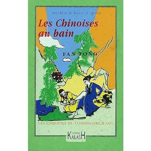 Stock image for Les Chinoises au bain [Broch] Fan, Tong for sale by BIBLIO-NET