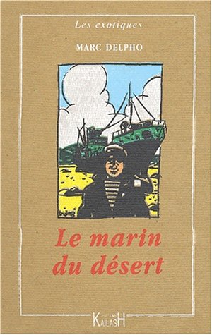 9782842680824: Le Marin Du Desert