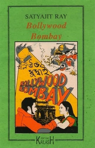 Bollywood Bombay (9782842681395) by Ray, Satyajit