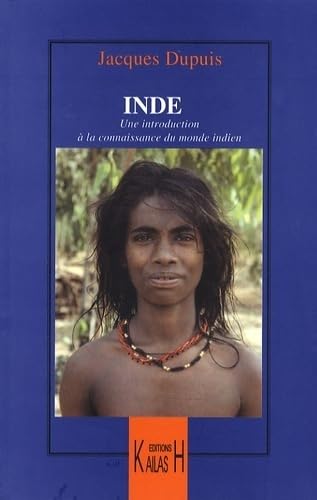 Stock image for L'Inde : Une introduction  la connaissance du monde indien for sale by Ammareal