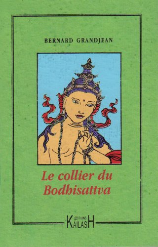Imagen de archivo de Le Collier Du Bodhisattva a la venta por RECYCLIVRE